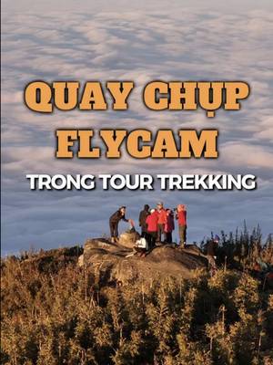 Quay chụp khi đi tour VMountains sẽ như nào?